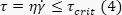 Shear stress equation τ=ηγ̇≤τ_crit in fluid dynamics formula for research.