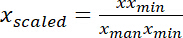 Scaling equation \(x_{\text{scaled}} = \frac{x - x_{\text{min}}}{x_{\text{max}} - x_{\text{min}}}\); formula.