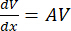 Differential equation dV/dx=AV; mathematical formula in scientific study.