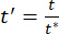 Equation illustrating dimensionless time transformation t' = t/t* for dynamic systems analysis.