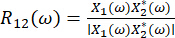 Correlation coefficient formula R₁₂(ω); frequency domain analysis; complex conjugate; equation.