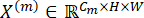 Mathematical notation X(m) ∈ ℝCm×H×W, symbolic representation for data dimensions.