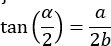 figure-protocol-2 用于几何计算的三角方程,tan(α/2) = a/2b,公式示意图。