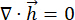 Divergence-free vector field, ∇·h=0, equation, used in electromagnetism studies.