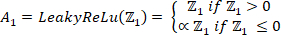 Leaky ReLU 激活公式，A₁=LeakyReLU(Z₁)，定义了神经网络中的分段线性函数。