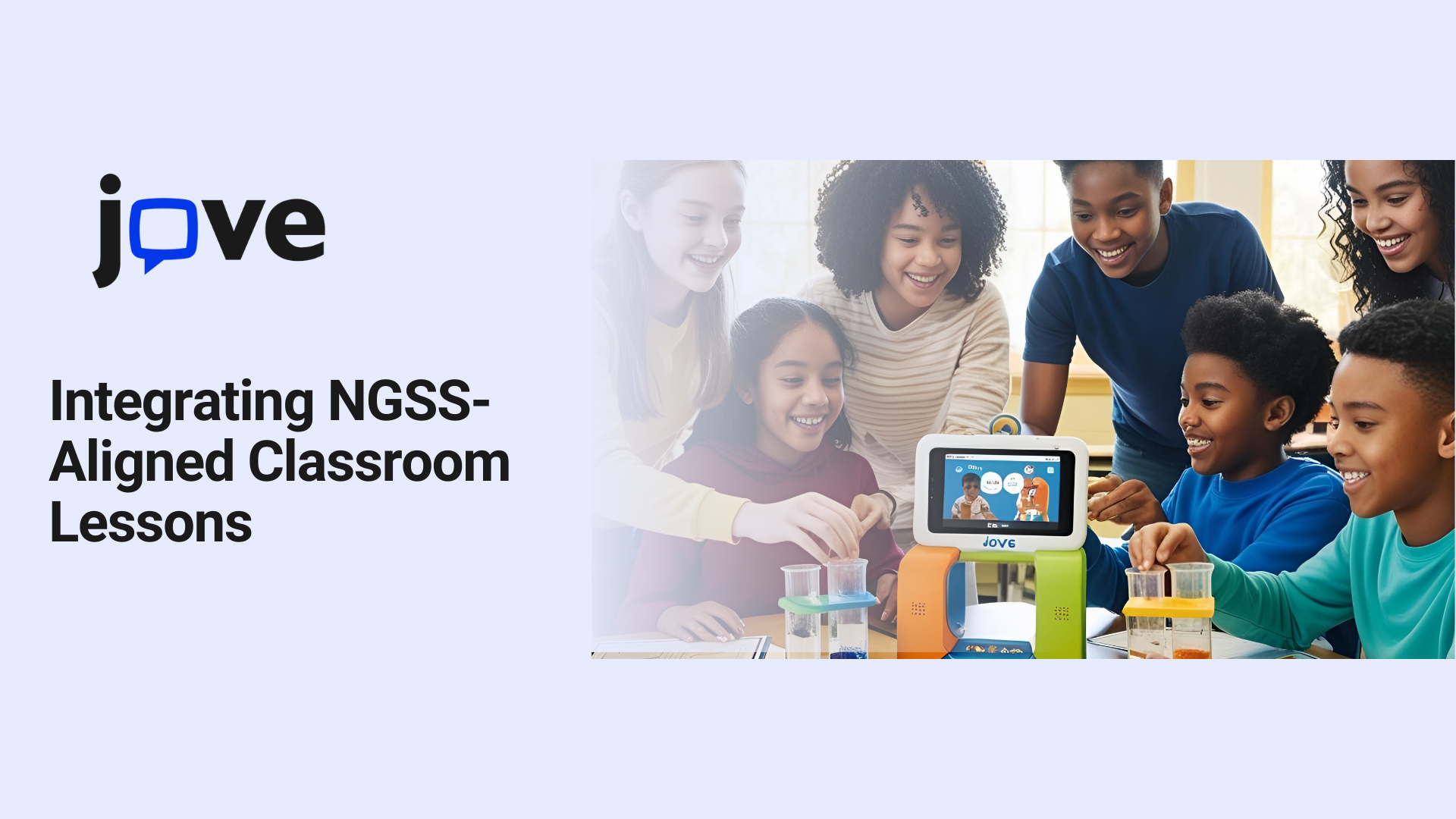 Integrating NGSS-Aligned Classroom Lessons with JoVE's Interactive Videos