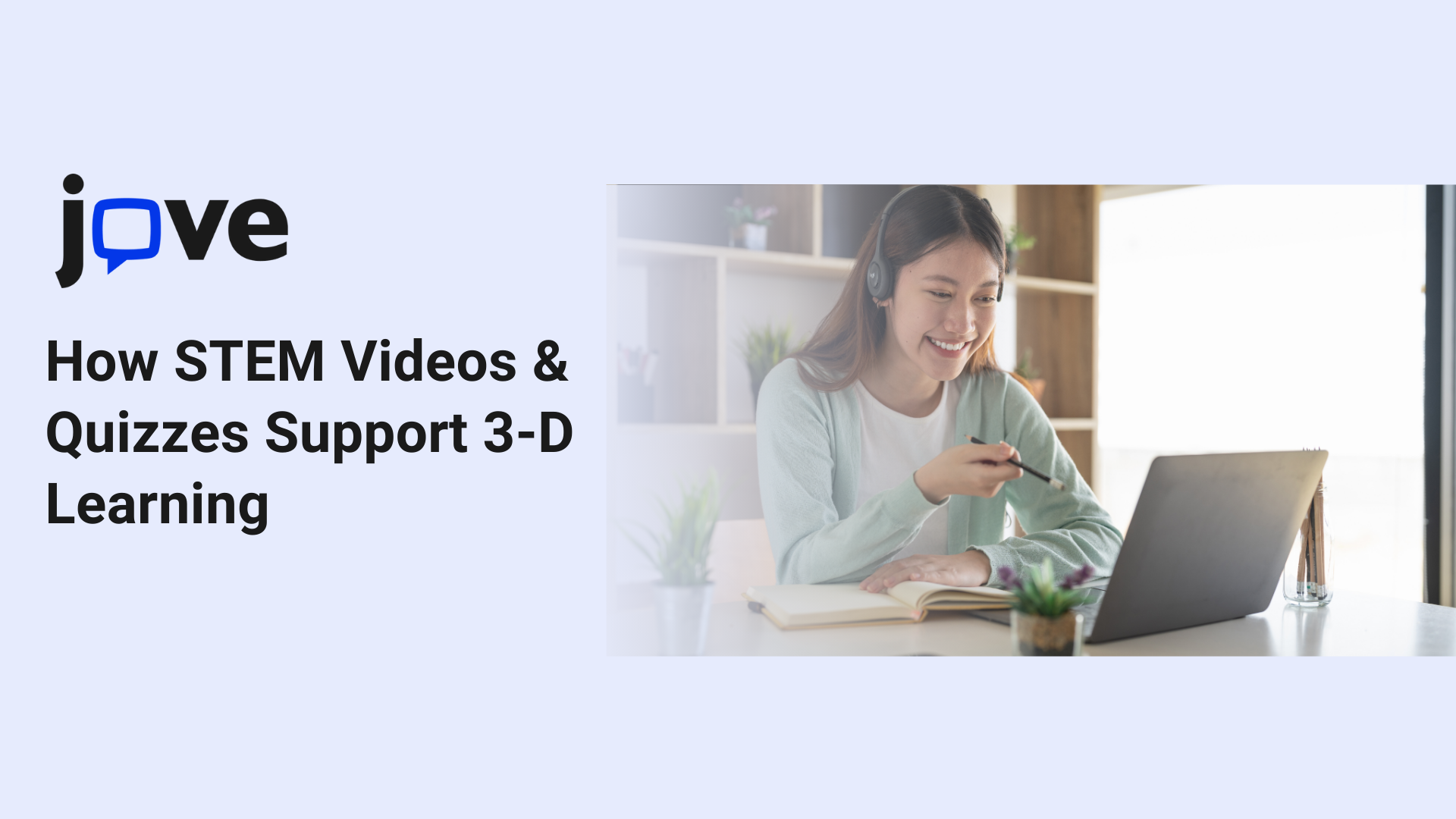 How STEM Videos & Quizzes Support 3-D Learning