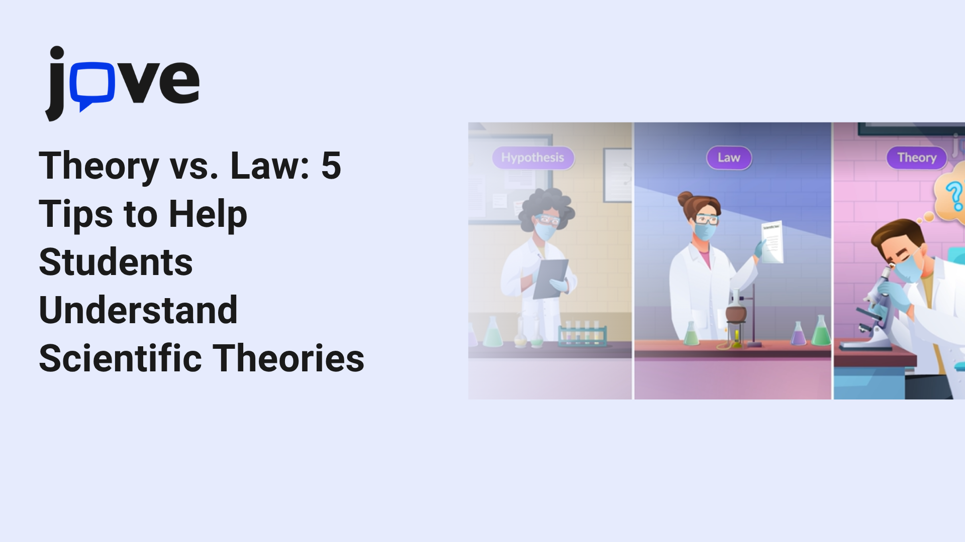 Theory vs. Law: 5 Tips to Help Students Understand Scientific Theories